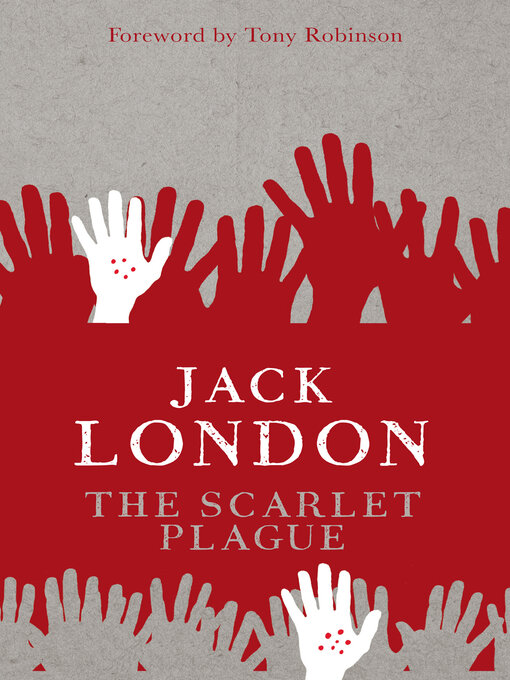 Title details for The Scarlet Plague by Jack London - Available